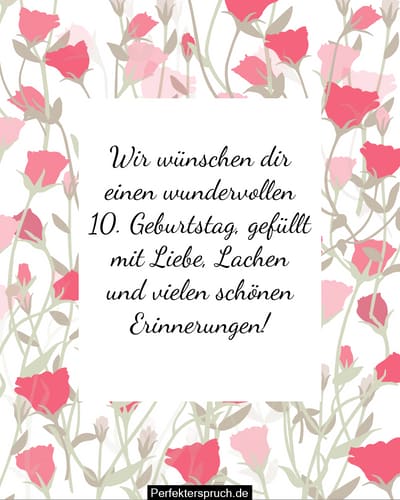 150 Glückwünsche zum 10. Geburtstag mit Bildern