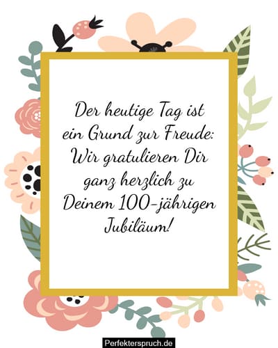 150 Glückwünsche zum 100. Geburtstag mit Bildern