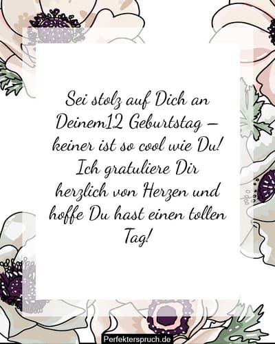 150 Glückwünsche zum 12. Geburtstag mit Bildern