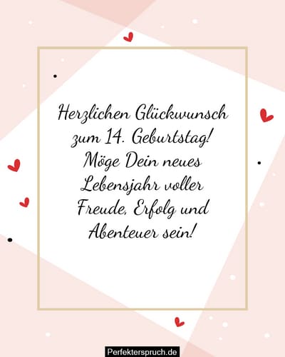 150 Glückwünsche zum 14. Geburtstag mit Bildern