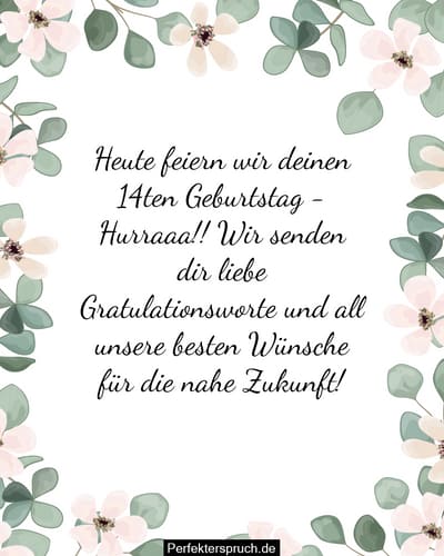 150 Glückwünsche zum 14. Geburtstag mit Bildern