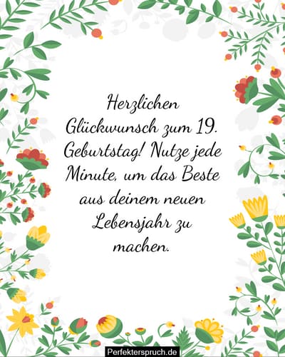 150 Glückwünsche zum 19. Geburtstag mit Bildern