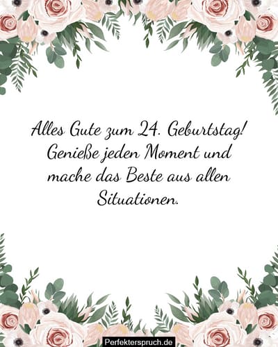 150 Glückwünsche zum 24. Geburtstag mit Bildern