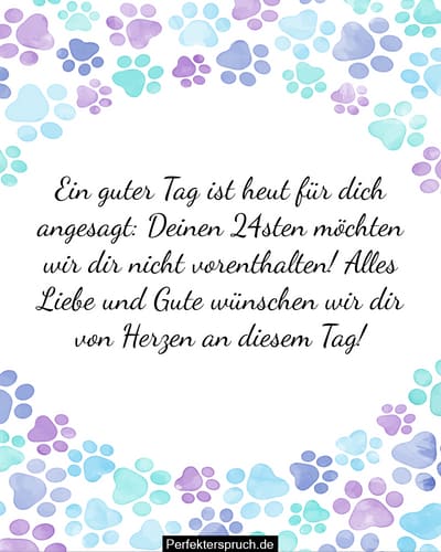 150 Glückwünsche zum 24. Geburtstag mit Bildern