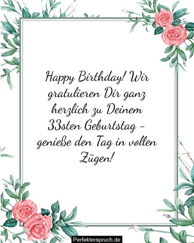 150 Glückwünsche zum 33. Geburtstag mit Bildern
