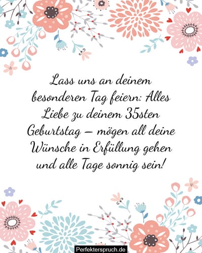 150 Glückwünsche zum 35. Geburtstag mit Bildern