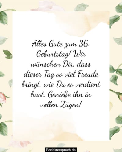 Alles Gute Zum 36 Geburtstag 150 Glückwünsche zum 36. Geburtstag mit Bildern