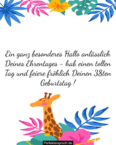 150 Glückwünsche zum 38. Geburtstag mit Bildern