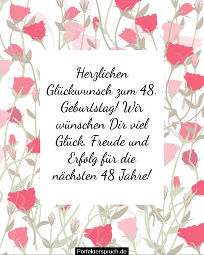 48. Text 150 Glückwünsche zum 48. Geburtstag mit Bildern