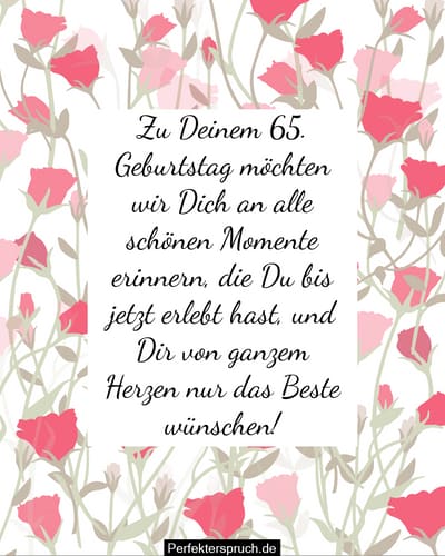 Gedichte Zum 65. Geburtstag Einer Frau 150 Glückwünsche zum 65. Geburtstag mit Bildern