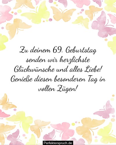 150 Glückwünsche zum 69. Geburtstag mit Bildern
