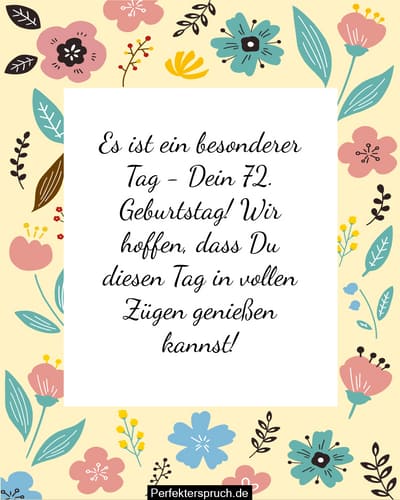 150 Glückwünsche zum 72. Geburtstag mit Bildern