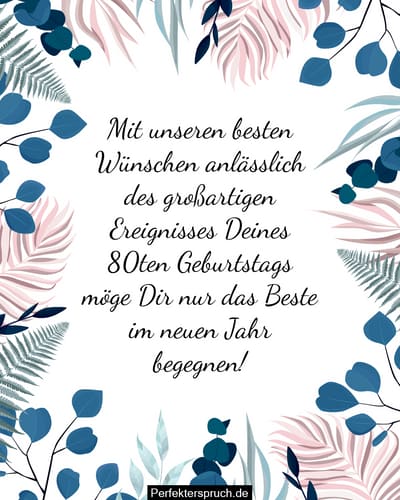 150 Glückwünsche zum 80. Geburtstag mit Bildern
