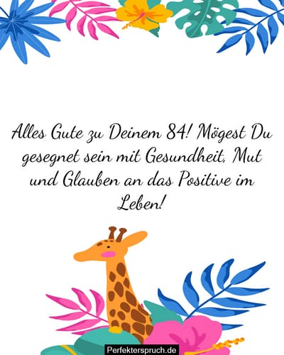 150 Glückwünsche zum 84. Geburtstag mit Bildern