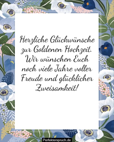 Karten Sprüche Zur Goldenen Hochzeit 120+ Glückwünsche zur goldenen Hochzeit mit Bildern