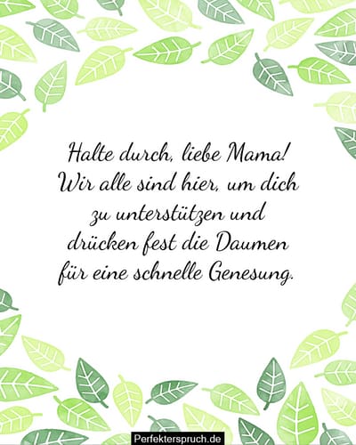 Gute Besserungs Sprüche für Mutter