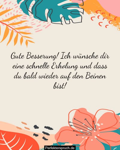 Wünsche, Sprüche und Zitate für eine schnelle Genesung