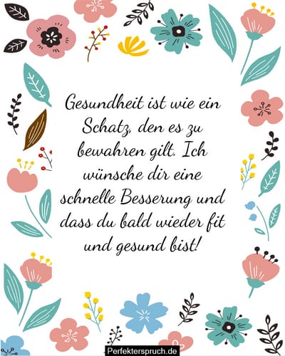 Wünsche, Sprüche und Zitate für eine schnelle Genesung