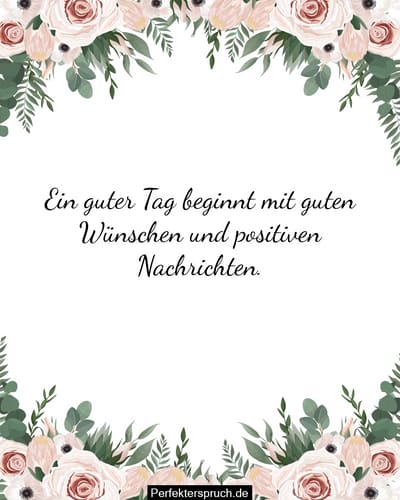 150 Gute Tag Wünsche, Sprüche und Zitate