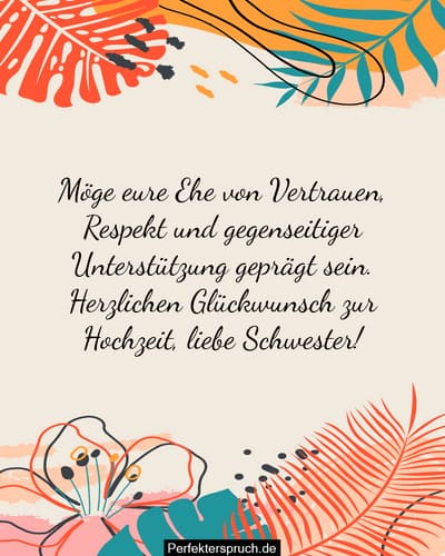 Persönliche Worte Zur Hochzeit Meiner Schwester 150 Hochzeitswünsche für Schwester – Ehe Zitate