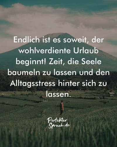 150 Ich hab Urlaub Sprüche mit Bildern zum herunterladen