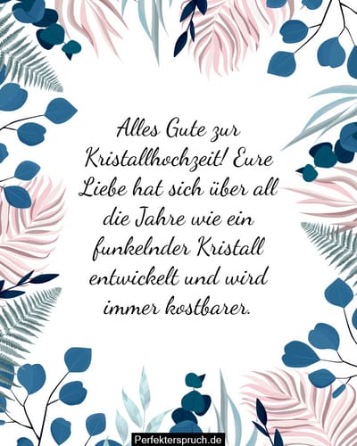 150 Glückwünsche zur Kristallhochzeit mit Bildern (2023)