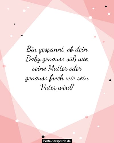 Lustige Schwangerschaftswünsche, Sprüche und Zitate