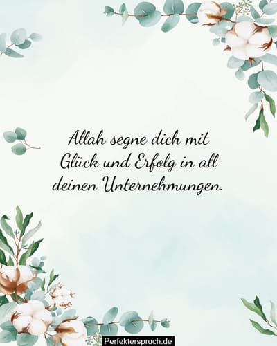 Möge Allah Dich Segnen Wünsche, Sprüche & Zitate