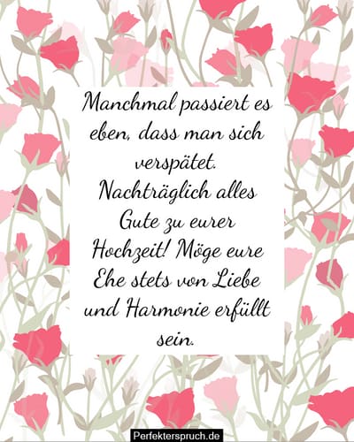 150 Nachträgliche Hochzeitswünsche und Sprüche