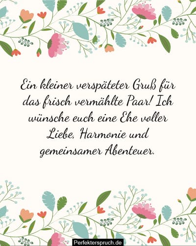 150 Nachträgliche Hochzeitswünsche und Sprüche