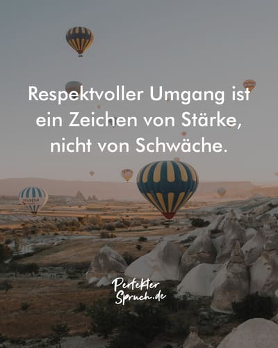 150 Respekt Sprüche mit Bildern zum herunterladen & teilen