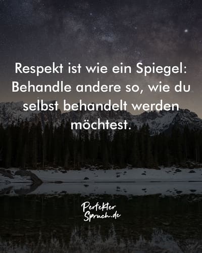 150 Respekt Sprüche mit Bildern zum herunterladen & teilen