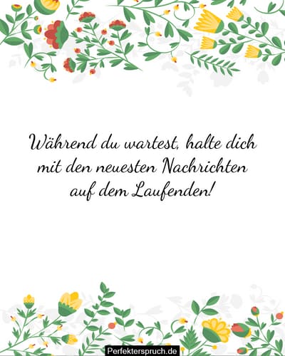Ich Halte Dich Auf Dem Laufenden Duden Sprüche und Zitate - Ich warte auf dich