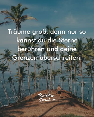 150 Träume Sprüche mit Bildern zum herunterladen & teilen