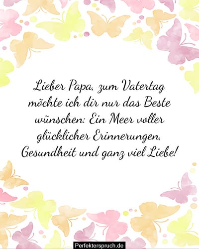 Über 150 Vatertagswünsche, Sprüche und Zitate