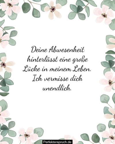 Ich Habe Schluss Gemacht Und Vermisse Ihn Ich vermisse Dich Sprüche für Ihn